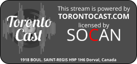 a TorontoCast stream fully licensed by SOCAN